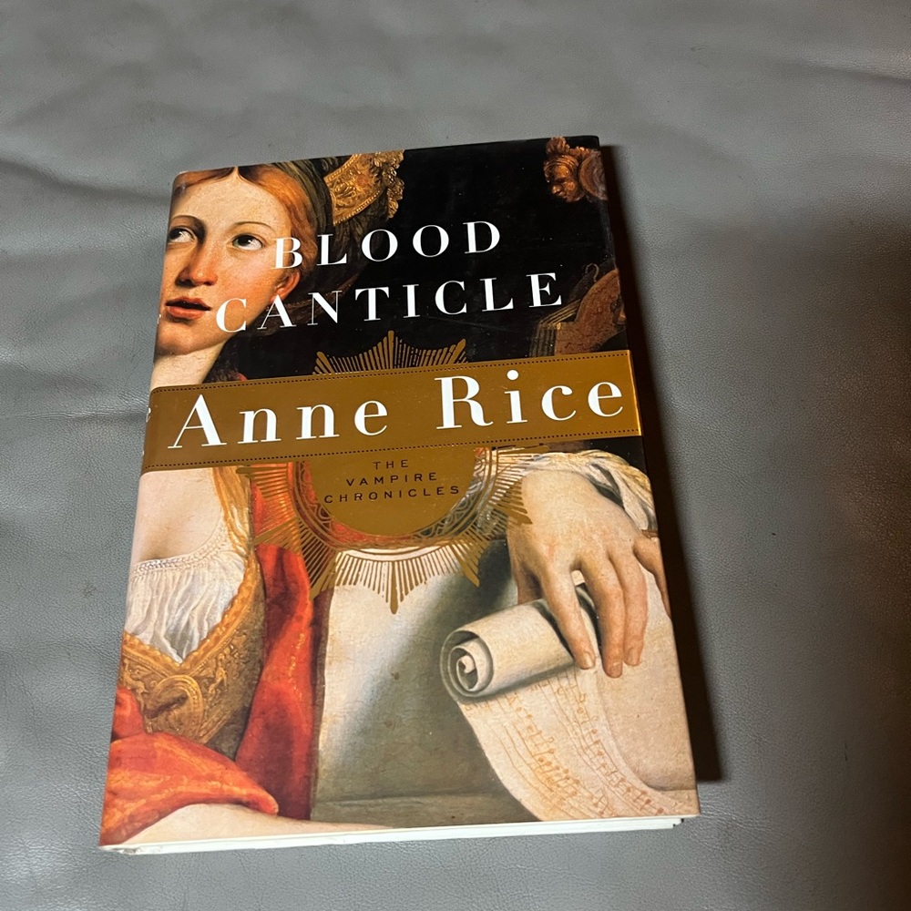 Blood Canticle by Anne Rice